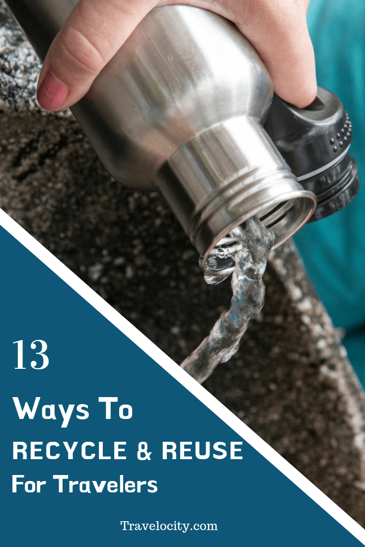 No one sees the benefits of the recycle and reuse mantra like travelers. Those who are passionate about seeing our planet also want to protect it. #TravelForGood #RecycleandReuse #TravelTips